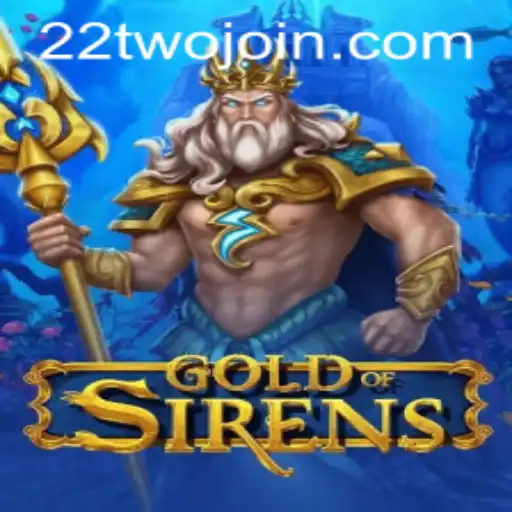 Discovering GoldofSirens: The Enchanting World of 22TWO.COM's Latest Game