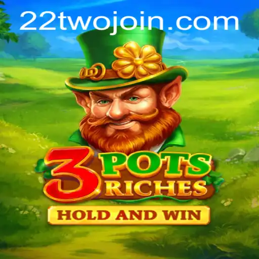 Discover the Thrilling World of 3potsRiches at 22TWO.COM